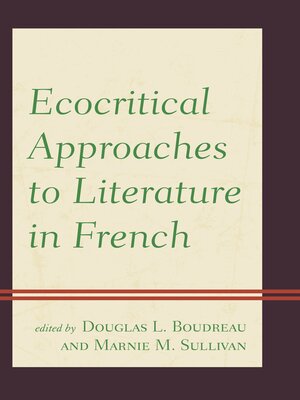 cover image of Ecocritical Approaches to Literature in French